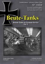 48371 - Strasheim, R. - Tankograd World War I 1003: Beute-Tanks. British Tanks in German Service Vol 1