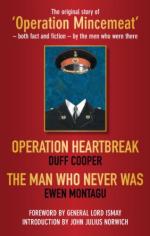 48412 - Cooper-Montagu, D.-E. - Operation Heartbreak. The Man Who Never Was