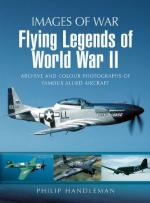 48546 - Handleman, P. - Images of War. Flying Legends of World War II