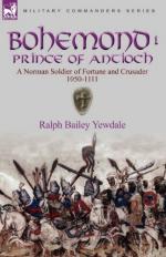 48565 - Bailey, R.Y. - Bohemond I Prince of Antioch. A Norman Soldier of Fortune and Crusader 1050-1111