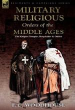 48566 - Woodhouse, F.C. - Military Religious Orders of the Middle Ages. The Knights Templar, Hospitaller and Others (The)