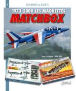 48635 - Carbonel, J.C. - Maquettes Matchbox 1973-2010 (Les)