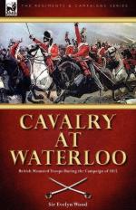 48717 - Wood, E. - Cavarly at Waterloo. British Mounted Troops during the Campaign of 1815