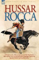 48734 - De Rocca, A.J.M. - Hussar Rocca. A French cavalry officer's experiences of the Napoleonic Wars