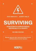48793 - Dalla Palma-Maolucci-Salza, M.-E.-A. - Surviving. Istruzioni di sopravvivenza individuale e di gruppo