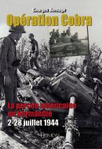 48805 - Bernage, G. - Operation Cobra. La percee americaine en Normandie 2-22 juillet 1944