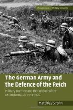48822 - Strhon, M. - German Army and the Defence of the Reich. Military Doctrine and the Conduct of the Defensive Battle 1918-1939 (The)