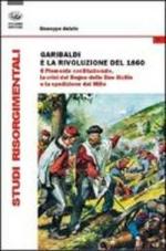 48839 - Astuto, G. - Garibaldi e la rivoluzione del 1860