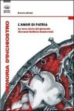 48840 - Almini, S. - Amor di patria. La vera storia del generale Giovanni Battista Dempowski (L')