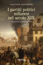 48858 - Salvemini, G. - Partiti politici milanesi nel XIX secolo (I)