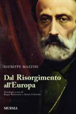 48859 - Mazzini, G. - Dal Risorgimento all'Europa