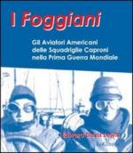 48894 - Lewis, E.D. - Foggiani. Gli aviatori americani delle Squadriglie Caproni nella IGM (I)