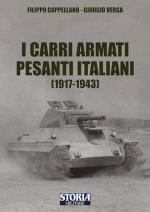 48934 - Cappellano-Verga, F.-G. - Carri armati pesanti italiani 1917-1943 (I)