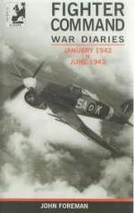 48969 - Foreman, J. - Fighter Command War Diaries Vol 3. January 1942 to June 1943 (The)