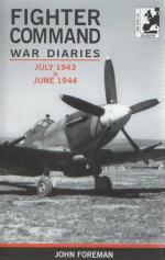 48970 - Foreman, J. - Fighter Command War Diaries Vol 4. July 1943 to June 1944 (The)
