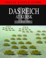 48981 - Porter, D. - Das Reich at Kursk. 12 July 1943 - Visual Battle Guide