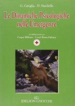 49001 - Caviglia-Nardiello, G.-D. - Dinamiche Psicologiche nelle Emergenze (Le)