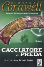 49157 - Cornwell, B. - Cacciatore e preda