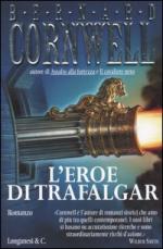 49159 - Cornwell, B. - Eroe di Trafalgar (L')