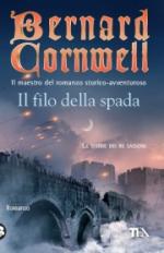 49184 - Cornwell, B. - Filo della Spada (Il)