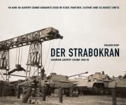 49221 - Ruff, V. - Strabokran. German Gantry Crane 1942-1945 (Der)