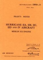 49325 - Air Ministry,  - Pilot's Notes: Hawker Hurricane IIA, IIB, IIC, IID and IV