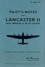 49327 - Air Ministry,  - Pilot's Notes: Avro Lancaster II