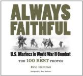 49387 - Hammel, E. - Always Faithful. US Marines in WWII Combat