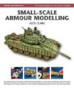 49440 - Clark, A. - Modelling Masterclass: Small-Scale Armour Modelling