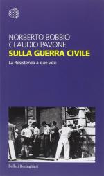 49466 - Bobbio-Pavone, N.-C. - Sulla guerra civile. La Resistenza a due voci