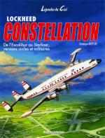 49486 - Breffort, D. - Lockheed Constellation. De l'Excalibur au Starliner, Versions Civiles et Militaires