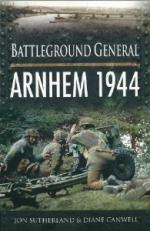 49561 - Sutherland-Canwell, J.-D. - Battleground General. Arnhem 1944