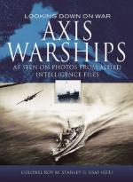 49577 - Stanley, R.M. - Axis Warships. As Seen On Photo's From Allied Intelligence Files