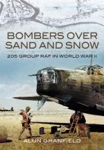 49607 - Granfield, A. - Bombers over Sand and Snow. 205 Group RAF in WWII