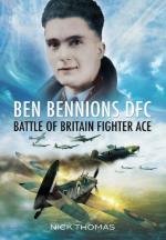 49612 - Thomas, N. - Ben Bennions DFC. Battle of Britain Fighter Ace