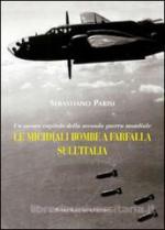 49652 - Parisi, S. - Micidiali bombe a farfalla sull'Italia. Un oscuro capitolo della seconda guerra mondiale (Le)