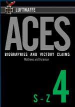 49666 - Matthews-Foreman, A.J.-J. - Luftwaffe Aces. Biographies and Victory Claims Vol 4: S-Z