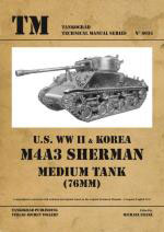 49687 - Franz, M. cur - Technical Manual 6034: US WW II and Korea M4A3 Sherman (76mm) Medium Tank