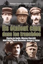 49689 - Conrad-Sevaux, P.-N. - Il's etaient cinq dans les tranchees. Hitler, Mussolini, Churchill, Patton, De Gaulle