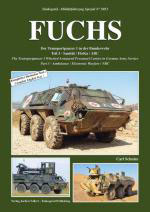 49701 - Schulze, C. - Militaerfahrzeug Special 5053: Fuchs. The Transportpanzer 1 Wheeled Armoured Personnel Carrier in German Army Service Part 3: Ambulance / Electronic Warfare / NBC