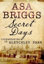 49755 - Briggs, A. - Secret Days. Codebreaking in  Bletchley Park