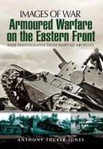 49864 - Tucker Jones, A. - Images of War. Armoured Warfare on the Eastern Front
