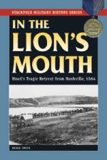 49959 - Smith, D. - In the Lion's Mouth. Hood's Tragic Retreat from Nashville 1864