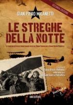 49988 - Milanetti, G.P. - Streghe della notte 2a ed. La storia non detta delle eroiche ragazze-pilota dell'Unione Sovietica nella Grande Guerra patriottica (Le)