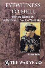 50012 - Stahl, E. - Eyewitness to Hell. With the Waffen SS on the Eastern Front in WWII