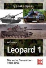 50022 - Hilmes, R. - Leopard. Die erste Generation 1958-2003 - Typenkompass