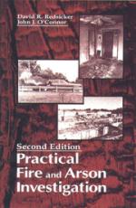 50041 - Redsicker-O'Connor, D.R.-J.J. - Practical Fire and Arson Investigation. 2nd Edition