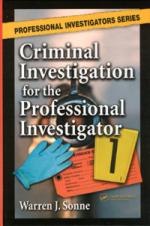 50058 - Sonne, W.J. - Criminal Investigation for the Professional Investigator