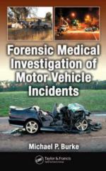50143 - Burke, M.P. - Forensic Medical Investigation of Motor Vehicle Incidents