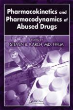 50147 - Karch, S.B. - Pharmacokinetics and Pharmacodynamics of Abused Drugs